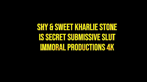 Shy & Sweet Kharlie Stone Is Secret Submissive Slut – Immoral Productions 4k